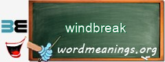 WordMeaning blackboard for windbreak